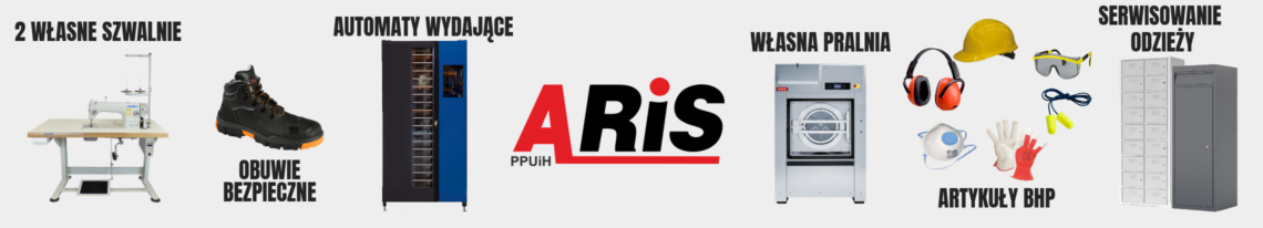 Baner PPUIH Aris dostawcy usługi serwisu odzieży, dostawcy artykułów BHP, dostawcy obuwia roboczego, dostawcy rękawic roboczych