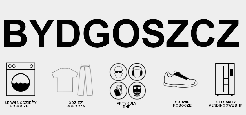 Serwis odzieży roboczej, Odzież robocza, Obuwie robocze, Rękawice robocze, artykuły BHP, Automaty vendingowe BHP – Bydgoszcz